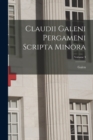 Image for Claudii Galeni Pergameni Scripta Minora; Volume 3