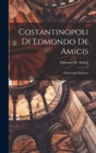 Image for Costantinopoli Di Edmondo De Amicis : Dodicesima Edizione