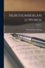 Image for Northumberland Words; Volume 1