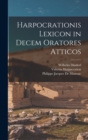 Image for Harpocrationis Lexicon in Decem Oratores Atticos