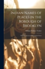 Image for Indian Names of Places in the Borough of Brooklyn