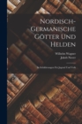 Image for Nordisch-Germanische Gotter Und Helden