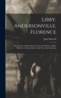 Image for Libby, Andersonville, Florence : The Capture, Imprisonment, Escape and Rescue of John Harrold. a Union Soldier in the War of the Rebellion