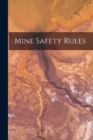 Image for Mine Safety Rules