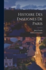 Image for Histoire Des Enseignes De Paris