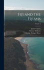 Image for Fiji and the Fijians; Volume 2