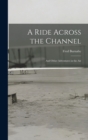 Image for A Ride Across the Channel