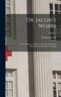 Image for Dr. Jacobi&#39;s Works