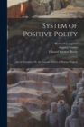 Image for System of Positive Polity : Social Dynamics; Or, the General Theory of Human Progress