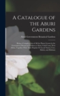 Image for A Catalogue of the Aburi Gardens