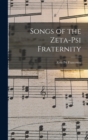 Image for Songs of the Zeta-Psi Fraternity
