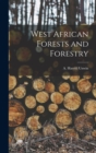 Image for West African Forests and Forestry