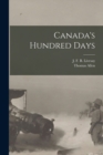 Image for Canada&#39;s Hundred Days