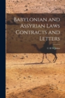 Image for Babylonian and Assyrian Laws Contracts and Letters