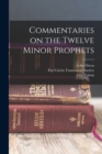 Image for Commentaries on the Twelve Minor Prophets