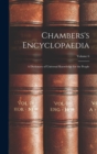 Image for Chambers&#39;s Encyclopaedia : A Dictionary of Universal Knowledge for the People; Volume 6