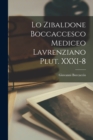 Image for Lo Zibaldone Boccaccesco mediceo lavrenziano plut. XXXI-8