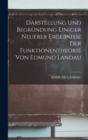 Image for Darstellung und Begrundung einiger neuerer Ergebnisse der Funktionentheorie von Edmund Landau