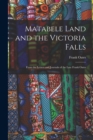 Image for Matabele Land and the Victoria Falls