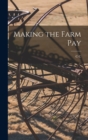 Image for Making the Farm Pay