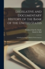 Image for Legislative and Documentary History of the Bank of the United States