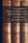 Image for Chamber&#39;s Encyclopedia a Dictionary of Universal Knowledge