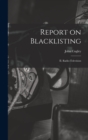 Image for Report on Blacklisting : II. Radio-television