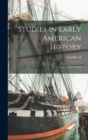 Image for Studies in Early American History
