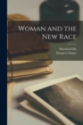 Image for Woman and the new Race