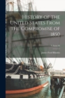 Image for History of the United States From the Compromise of 1850; Volume 02
