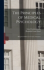 Image for The Principles of Medical Psychology