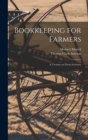 Image for Bookkeeping for Farmers; a Treatise on Farm Accounts
