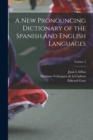 Image for A new Pronouncing Dictionary of the Spanish and English Languages; Volume 2