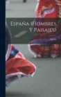 Image for Espana (hombres y paisajes)