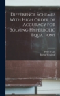 Image for Difference Schemes With High Order of Accuracy for Solving Hyperbolic Equations