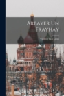 Image for Arbayer un frayhay