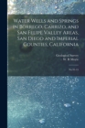 Image for Water Wells and Springs in Borrego, Carrizo, and San Felipe Valley Areas, San Diego and Imperial Counties, California