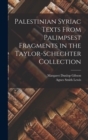 Image for Palestinian Syriac texts from palimpsest fragments in the Taylor-Schechter Collection