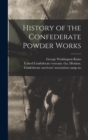 Image for History of the Confederate Powder Works