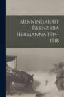 Image for Minningarrit islenzkra hermanna 1914-1918