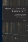 Image for Medical Services; Pathology : 1914-18
