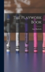 Image for The Playwork Book