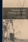 Image for Omaha And Ponka Letters