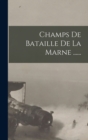 Image for Champs De Bataille De La Marne ......