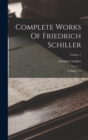 Image for Complete Works Of Friedrich Schiller