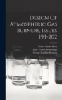 Image for Design Of Atmospheric Gas Burners, Issues 193-202