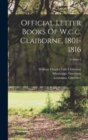 Image for Official Letter Books Of W.c.c. Claiborne, 1801-1816; Volume 2