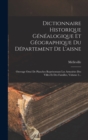 Image for Dictionnaire Historique Genealogique Et Geographique Du Departement De L&#39;aisne : Ouvrage Orne De Planches Representant Les Armoiries Des Villes Et Des Familles, Volume 2...