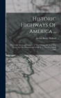 Image for Historic Highways Of America ...