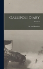 Image for Gallipoli Diary; Volume 2